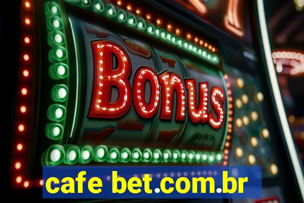 cafe bet.com.br